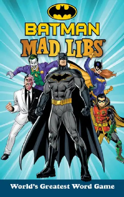 Batman Mad Libs by Brandon T. Snider