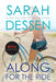 Along for the Ride: (Movie Tie-In) by Sarah Dessen