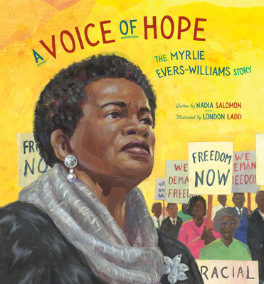 A Voice of Hope: The Myrlie Evers-Williams Story by Nadia Salomon