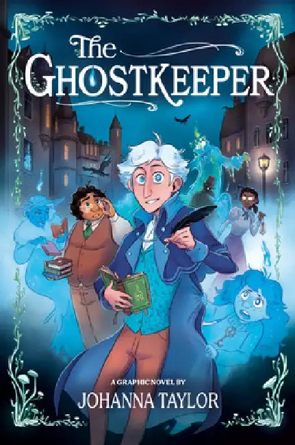 The Ghostkeeper by Johanna Taylor