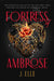Fortress of Ambrose by J. Elle
