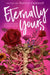 Eternally Yours by Patrice Caldwell