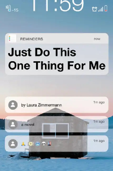 Just Do This One Thing for Me by Laura Zimmermann