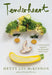 Tenderheart: A Book about Vegetables and Unbreakable Family Bonds: A Cookbook by Hetty Lui McKinnon