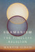 Shamanism: The Timeless Religion by Manvir Singh