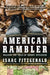 American Rambler: Walking the Trail of Johnny Appleseed by Isaac Fitzgerald
