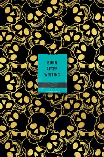 Burn After Writing (Skulls) by Sharon Jones