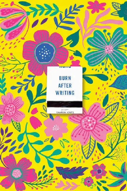 Burn After Writing (Floral 2.0) by Sharon Jones