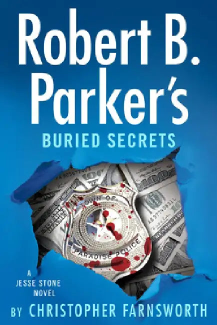 Robert B. Parker's Buried Secrets by Christopher Farnsworth
