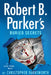 Robert B. Parker's Buried Secrets by Christopher Farnsworth
