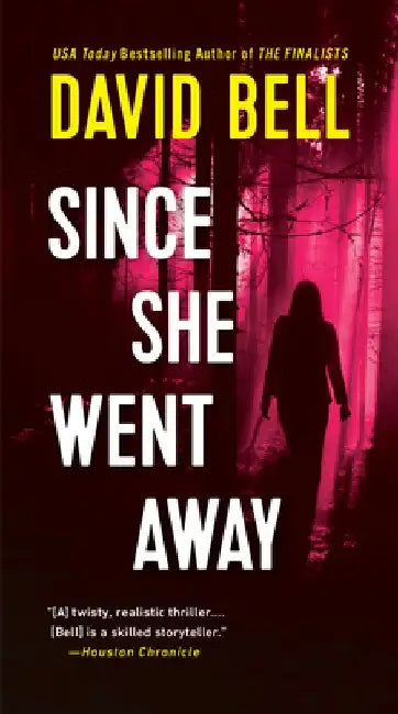Since She Went Away by David Bell
