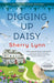 Digging Up Daisy by Sherry Lynn