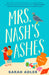 Mrs. Nash's Ashes by Sarah Adler