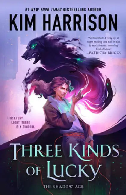 Three Kinds of Lucky by Kim Harrison