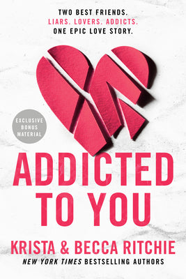 Addicted to You by Krista Ritchie