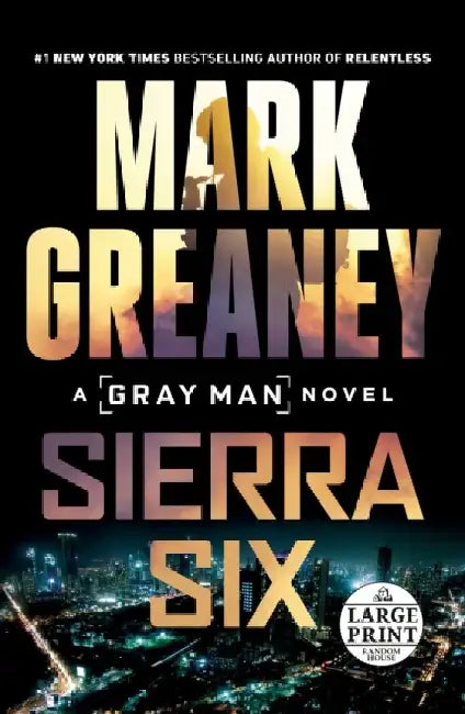 Sierra Six by Mark Greaney