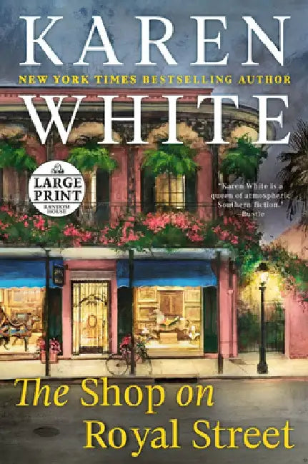 The Shop on Royal Street by Karen White