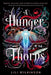 A Hunger of Thorns by Lili Wilkinson