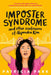 Imposter Syndrome and Other Confessions of Alejandra Kim by Patricia Park