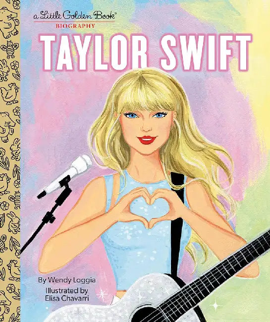 Taylor Swift: A Little Golden Book Biography by Wendy Loggia
