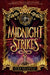 Midnight Strikes by Zeba Shahnaz