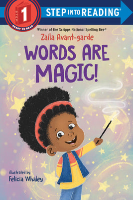 Words Are Magic! by Zaila Avant-Garde