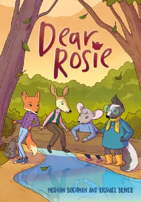 Dear Rosie by Meghan Boehman