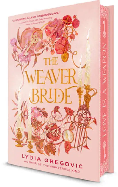 The Weaver Bride: Book 1 by Lydia Gregovic