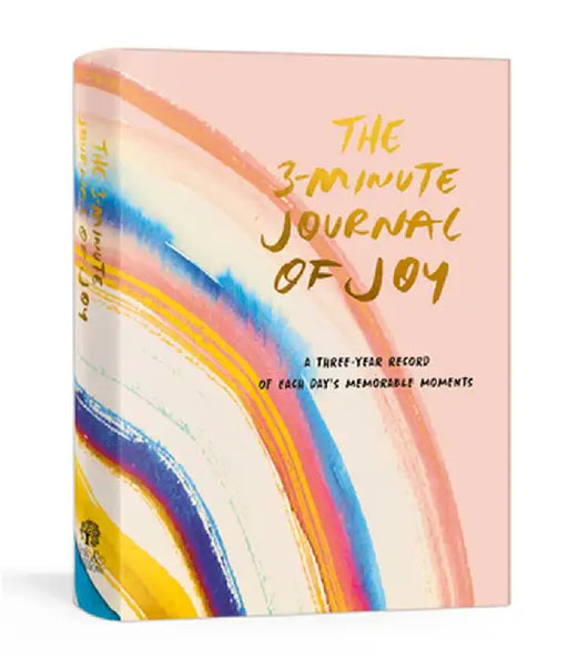 The 3-Minute Journal of Joy: A 3-Year Record of Daily Moments Worth Remembering by Ink &. Willow