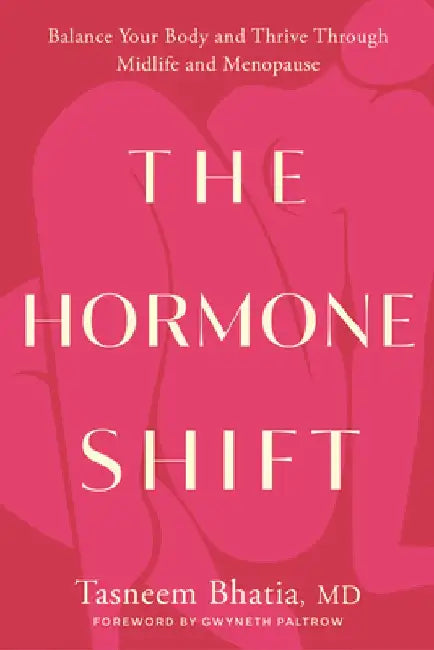 The Hormone Shift by Tasneem Bhatia