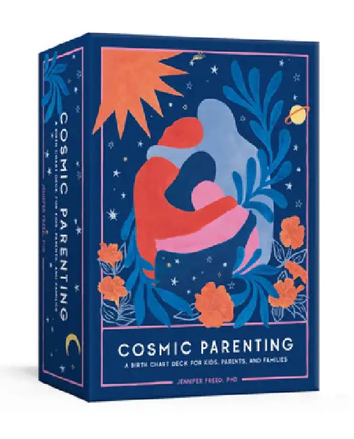 Cosmic Parenting: A Birth Chart Deck for Kids, Parents, and Families: 80 Astrology Cards by Jennifer Freed