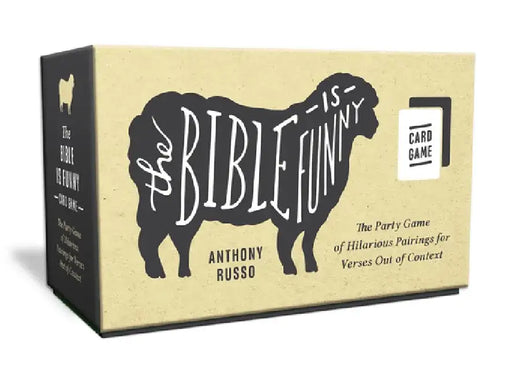 The Bible Is Funny Card Game: The Party Game of Hilarious Pairings for Verses Out of Context by Anthony Russo