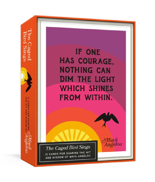 The Caged Bird Sings Note Cards: 12 Cards for Sharing the Wit and Wisdom of Maya Angelou by Maya Angelou