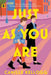 Just as You Are by Camille Kellogg