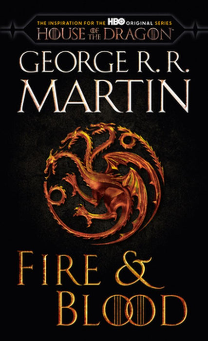 Fire & Blood by George R. R. Martin