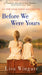 Before We Were Yours by Lisa Wingate