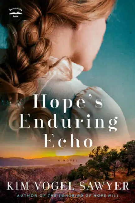 Hope's Enduring Echo by Kim Vogel Sawyer
