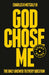 God Chose Me Study Guide: Untouchable Confidence for the Unstoppable Christian by Charles Henry Metcalf
