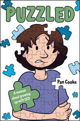 Puzzled: A Memoir of Growing Up with Ocd by Pan Cooke