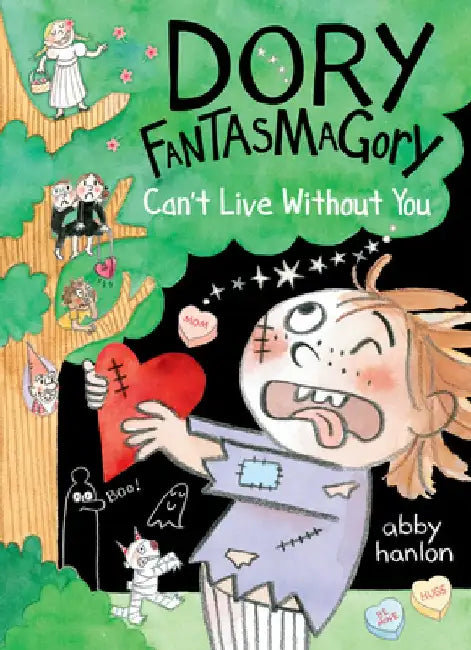 Dory Fantasmagory: Can't Live Without You by Abby Hanlon