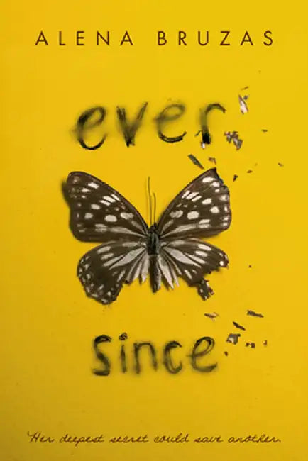 Ever Since by Alena Bruzas