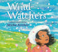 Wind Watchers by Micha Archer