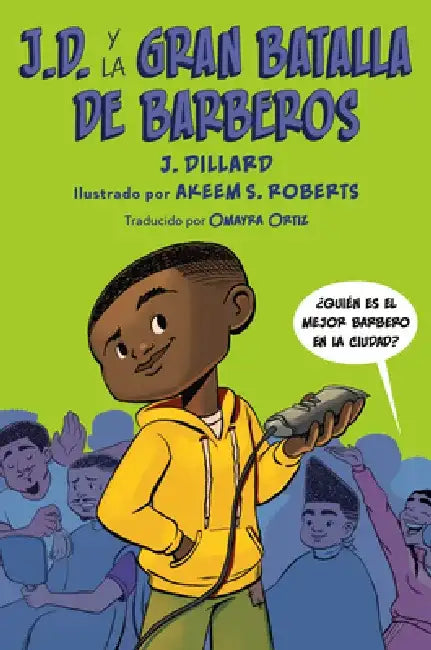 J.D. Y La Gran Batalla de Barberos by J. Dillard