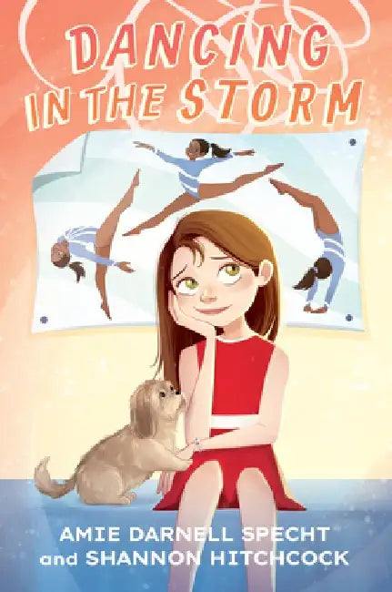 Dancing in the Storm by Amie Darnell Specht