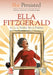 She Persisted: Ella Fitzgerald by Andrea Davis Pinkney