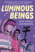 Luminous Beings by David Arnold