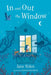 In and Out the Window by Jane Yolen