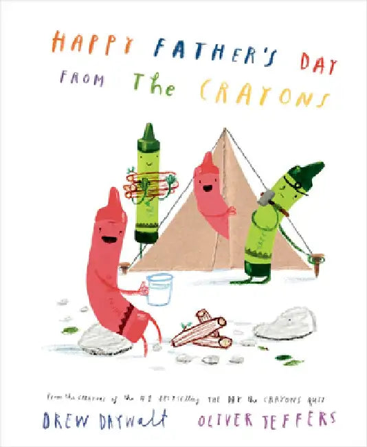 Happy Father's Day from the Crayons by Drew Daywalt