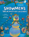 Snowmen's Twelve Nights of Christmas by Caralyn Buehner