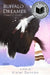 Buffalo Dreamer by Violet Duncan